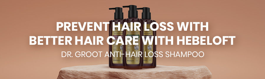 Prevent Hair Loss With Better Hair Care With Hebeloft